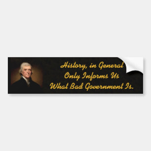 Thomas Jefferson History Bumpersticker