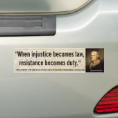 THOMAS JEFFERSON Onrecht/Wetsverzet is een plicht Bumpersticker (Op auto)