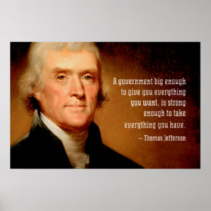 Thomas Jefferson over Big Government Poster