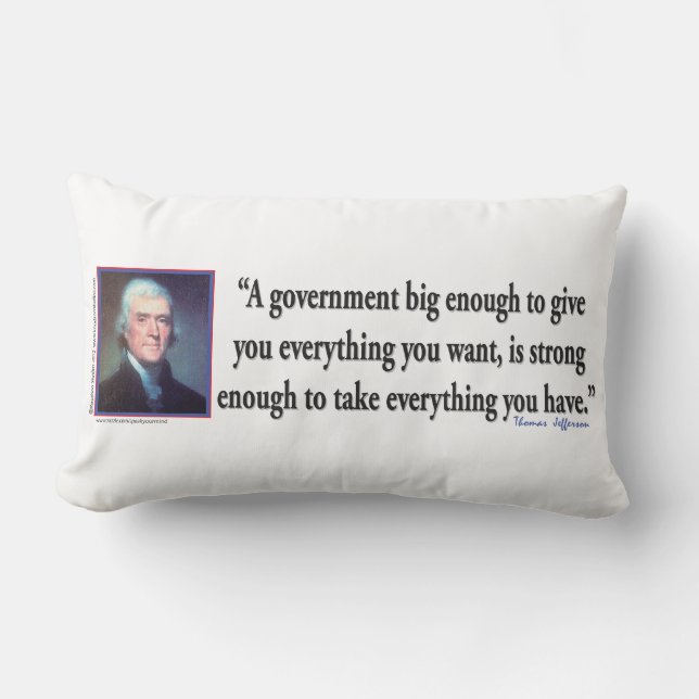 Thomas Jefferson over een grote overheid Kussen (Voorkant)