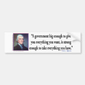 Thomas Jefferson over een grote regering Bumpersticker (Voorkant)
