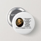 Thomas Jefferson overkomt te veel vrijheid Ronde Button 5,7 Cm (Voorkant /achterkant)