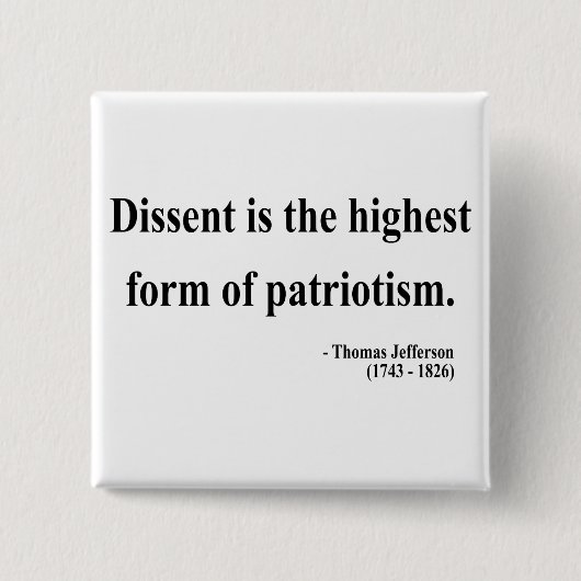 Thomas Jefferson Quote 15a Vierkante Button 5,1 Cm (Voorkant)