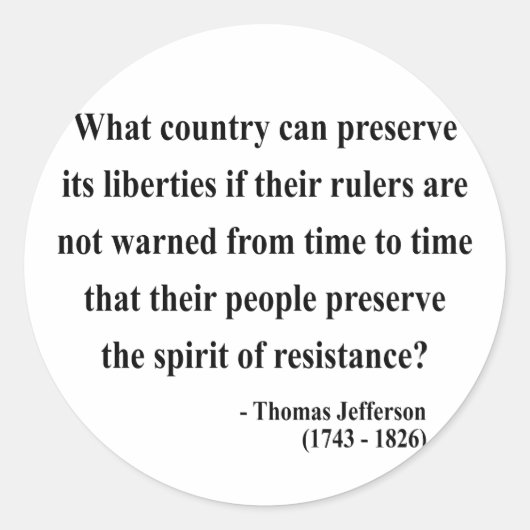 Thomas Jefferson Quote 16a Ronde Sticker (Voorkant)