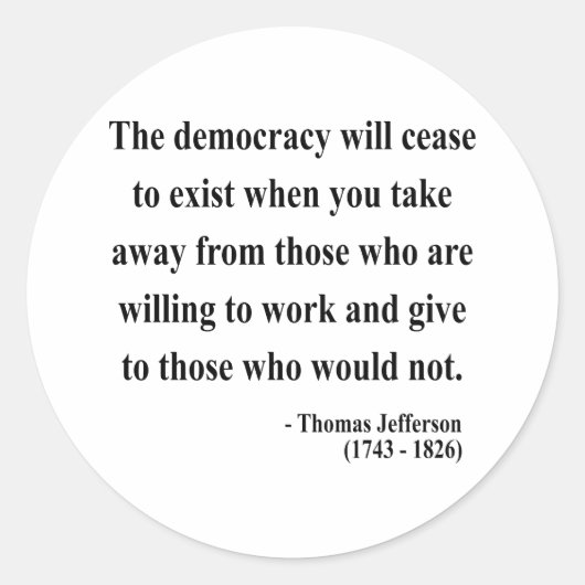 Thomas Jefferson Quote 3a Ronde Sticker (Voorkant)