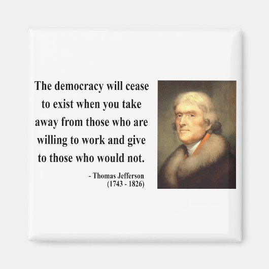 Thomas Jefferson Quote 3c Magneet (Voorkant)
