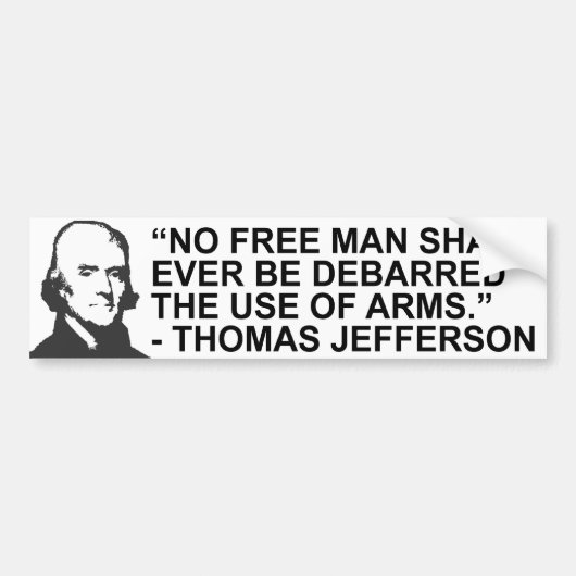Thomas Jefferson Quote Bumpersticker (Voorkant)