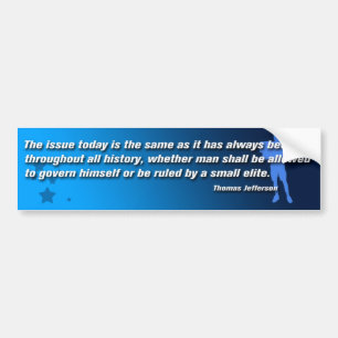 Thomas Jefferson Quote BumperSticker