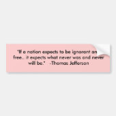 Thomas Jefferson Quote Bumpersticker (Voorkant)