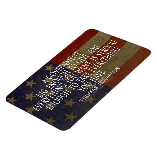 Thomas Jefferson Quote over Big Government Magneet (Linkerzijde)