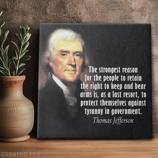 Thomas Jefferson Quote over de rechten van de Pist Tegeltje
