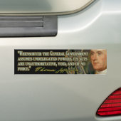 Thomas Jefferson Quote over niet-gedelegeerde bevo Bumpersticker (Op auto)