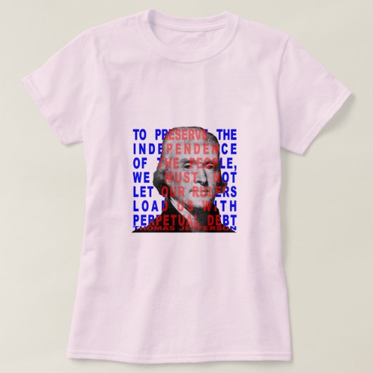 Thomas Jefferson Quote Shirten T-shirt (Design voorkant)
