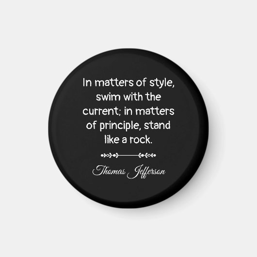 Thomas Jefferson Quote -- Stand like a rock Magneet (Voorkant)