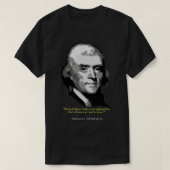 Thomas Jefferson Quote T-shirt (Design voorkant)