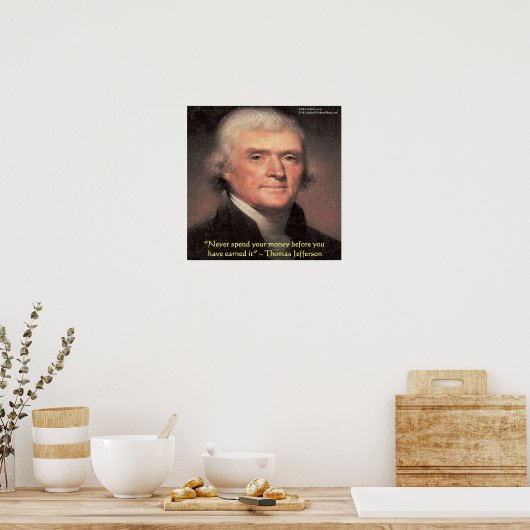 Thomas Jefferson "Spending Money" Wisdom Quote Pos Poster (Keuken)