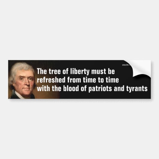 Thomas Jefferson Tree of Liberty Quote Bumpersticker (Voorkant)