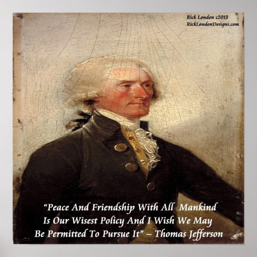 Thomas Jefferson "Vrede & Vriendschap" Quote Poste Poster (Voorkant)