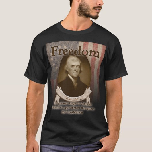 Thomas Jefferson - Vrijheid T-shirt (Voorkant)