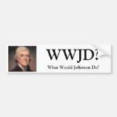 Thomas-Jefferson, WWJD? Wat zou Jefferson doen? Bumpersticker (Voorkant)