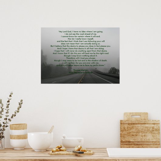 Thomas Merton's gebed van Thoughts in Eenitude Poster (Keuken)