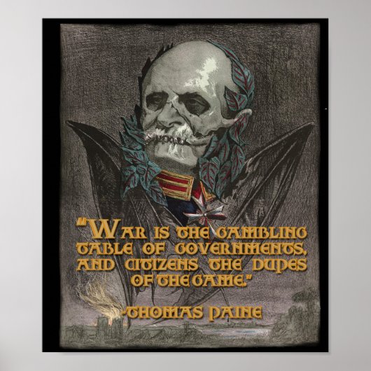 Thomas Paine Quote over oorlog en regeringen Poster (Voorkant)