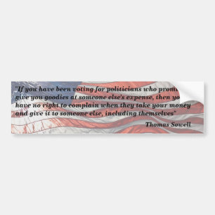 Thomas Sowell Quote: "Als je hebt gestemd..." Bumpersticker