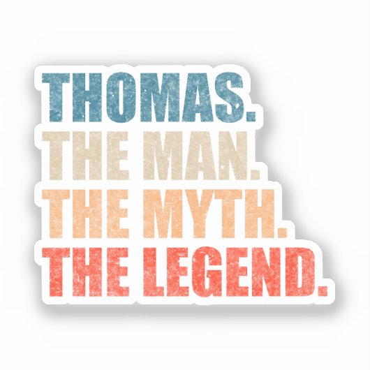 Thomas The Man The Myth The Legend Sticker (Voorkant)