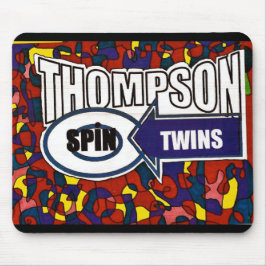 THOMPSON SPIN TWINS Mousepad Muismat