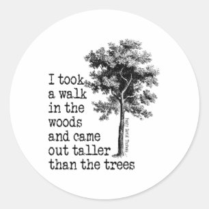 Thoreau Bomen Citaat Natuur - Wandel in de bossen Ronde Sticker
