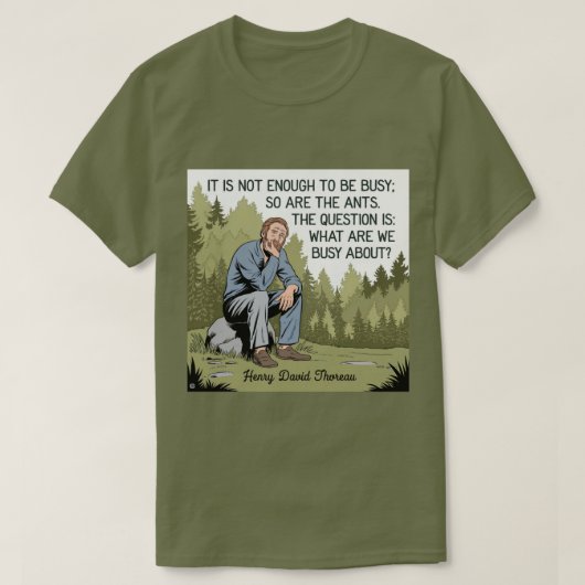 Thoreau Productivity Quote T-shirt (Design voorkant)