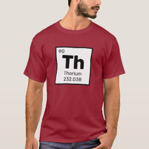 Thorium / Periodiek Tafel - Het Element T-shirt