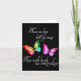 Those We Love Don't Go Away They Walk Beside Us Ev Kaart