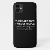 Those who extrapolate from incomplet data Case-Mate iPhone case (Achterkant)