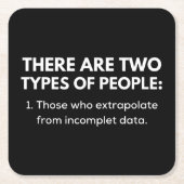 Those who extrapolate from incomplete data kartonnen onderzetters (Voorkant)