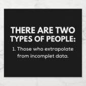 Those who extrapolate from incomplete data likeurfles etiket (Enkel label)