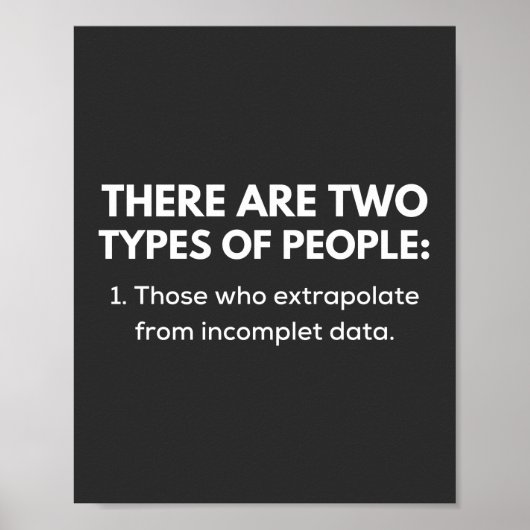 Those who extrapolate from incomplete data poster (Voorkant)