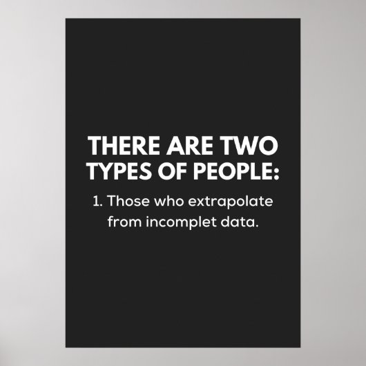 Those who extrapolate from incomplete data poster (Voorkant)