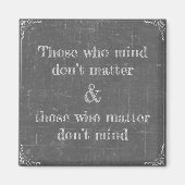 Those who mind magneet (Voorkant)