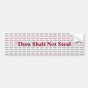 Thou Shalt niet Steal Bumpersticker