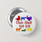 Thou Shalt niet vermoord Ronde Button 5,7 Cm (Voorkant /achterkant)
