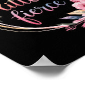 Though She Be But Little She Is Fierce Insrational Poster (Hoek)