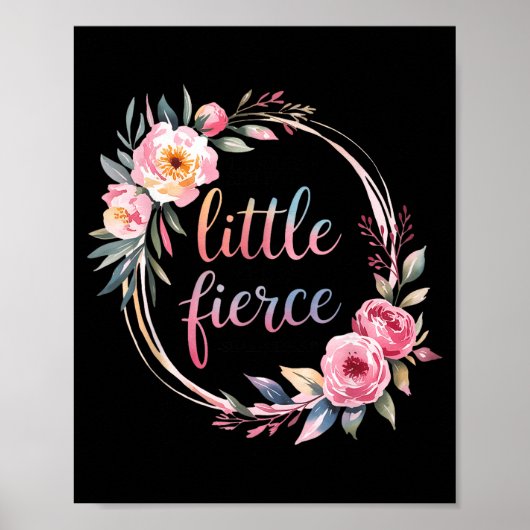 Though She Be But Little She Is Fierce Insrational Poster (Voorkant)