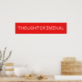 THOUGHTCRIMINAAL POSTER (Keuken)