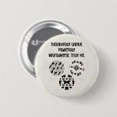 Thoughtfully Unique Powerfully Neurodiverse Truly  Ronde Button 5,7 Cm (Voorkant /achterkant)