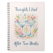 Thoughts I had after two drinks Notebook Notitieboek (Voorkant)