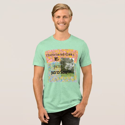 Thousand Oaks is mijn picknickparadijs, abstracte  Tri-Blend Shirt (Voorkant volledig)