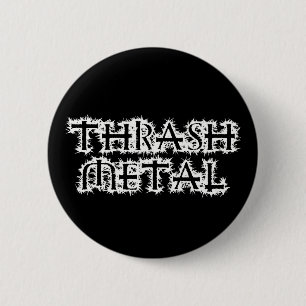 Thrash Metal Ronde Button 5,7 Cm