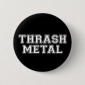 Thrash Metal Ronde Button 5,7 Cm (Voorkant)