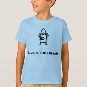 Three Eye Bot Living The Dream T-shirt